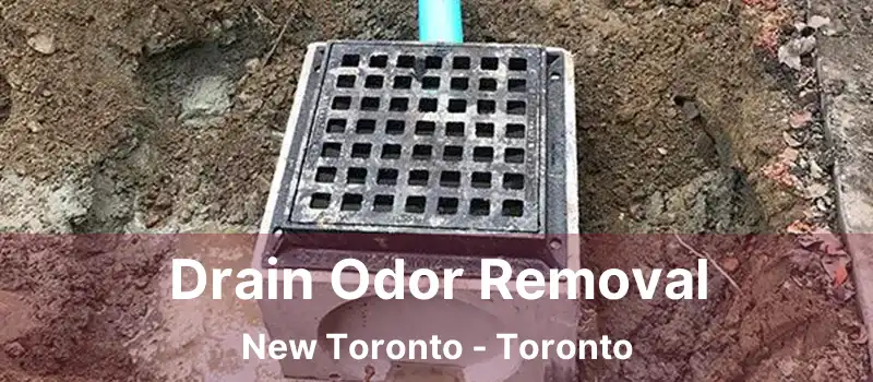  Drain Odor Removal New Toronto - Toronto